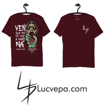 Cargar imagen en el visor de la galería, Camiseta Ven que no te voy a hasé ná