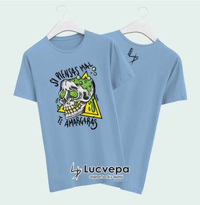 Camiseta Si piensas mal te amargaras