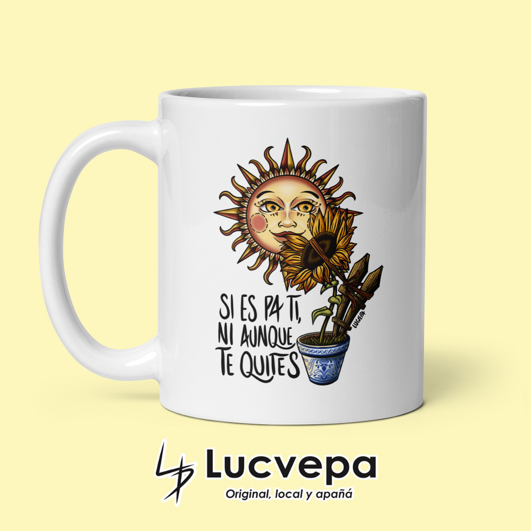 Taza Si es pa ti